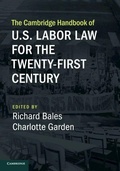 Cover: The Cambridge Handbook of U.S. Labor Law for the Twenty-First Century - Cambridge University Press