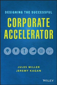 Abbildung von: Designing the Successful Corporate Accelerator - Wiley-ISTE
