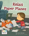 Cover: Kela's Paper Planes - Raintree