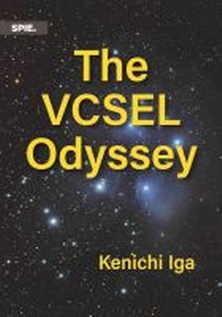 Enlarge image Cover: The VCSEL Odyssey - SPIE Press