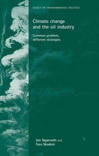 Abbildung von: Climate Change and the Oil Industry - Manchester University Press