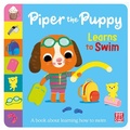 Cover: First Experiences: Piper the Puppy Learns to Swim - Pat-a-Cake