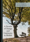 Cover: Decade of Change and Continuity in Midlife - Cambridge Scholars Publishing