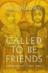 Enlarge image Cover: Called To Be Friends - Hodder Faith