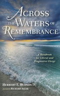 Cover: Across the Waters of Remembrance - Wipf & Stock Publishers