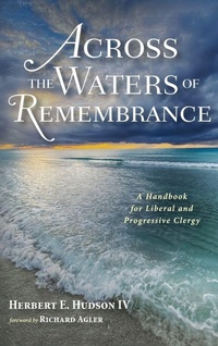 Enlarge image Cover: Across the Waters of Remembrance - Wipf & Stock Publishers