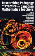 Cover: Researching Pedagogy and Practice with Canadian Mathematics Teachers - Information Age Publishing