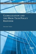 Cover: Globalization and the High-Tech Policy Response - now publishers Inc