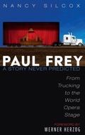 Cover: Paul Frey: A Story Never Predicted - Wipf & Stock Publishers