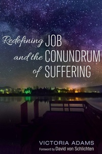 Enlarge image Cover: Redefining Job and the Conundrum of Suffering - Wipf & Stock Publishers