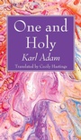 Cover: One and Holy - Wipf & Stock Publishers