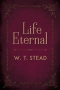 Cover: Life Eternal - White Crow Books