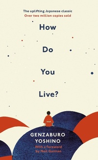 Abbildung von: How Do You Live? - Rider & Co