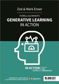 Enlarge image Cover: Fiorella & Mayer's Generative Learning in Action - John Catt Educational Ltd