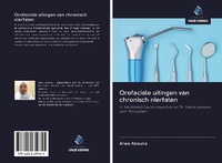 Abbildung von: Orofaciale uitingen van chronisch nierfalen - Uitgeverij Onze Kennis