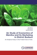 Cover: An Study of Economics of Mentha and Its Marketing in District Budaun - LAP Lambert Academic Publishing