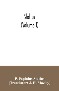 Enlarge image Cover: Statius (Volume I) - ALPHA EDITION