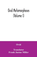 Cover: Ovid Metamorphoses (Volume I) - Alpha Editions