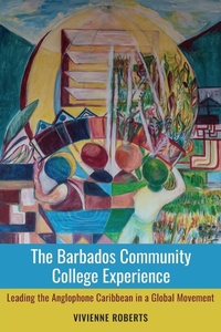 Enlarge image Cover: The Barbados Community College Experience - University of the West Indies Press