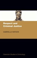 Cover: Respect and Criminal Justice - OUP eBook