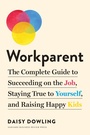 Cover: Workparent - Harvard Business Review Press
