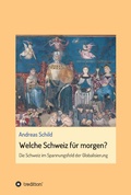 Cover: Welche Schweiz f&uuml;r morgen? - tredition