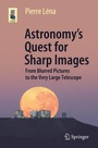 Cover: Astronomy's Quest for Sharp Images - Springer