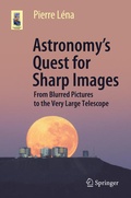 Cover: Astronomy's Quest for Sharp Images - Springer