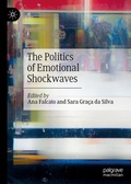 Cover: The Politics of Emotional Shockwaves - Palgrave Macmillan