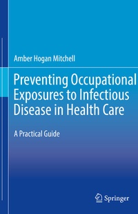 Abbildung von: Preventing Occupational Exposures to Infectious Disease in Health Care - Springer