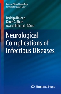 Enlarge image Cover: Neurological Complications of Infectious Diseases - Humana