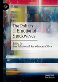 Cover: The Politics of Emotional Shockwaves - Palgrave Macmillan