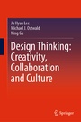 Cover: Design Thinking: Creativity, Collaboration and Culture - Springer
