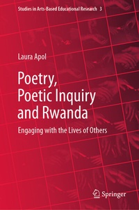 Enlarge image Cover: Poetry, Poetic Inquiry and Rwanda - Springer