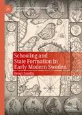 Cover: Schooling and State Formation in Early Modern Sweden - Palgrave Macmillan