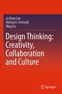 Cover: Design Thinking: Creativity, Collaboration and Culture - Springer