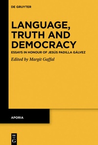 Abbildung von: Language, Truth and Democracy - De Gruyter