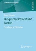 Cover: Die gleichgeschlechtliche Familie - Springer VS