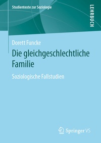 Abbildung von: Die gleichgeschlechtliche Familie - Springer VS