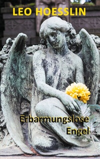 Abbildung von: Erbarmungslose Engel - BoD - Books on Demand