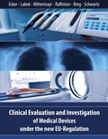 Cover: Clinical Evaluation and Investigation of Medical Devices under the new EU-Regulation - Books on Demand