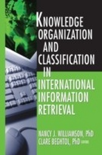 Abbildung von: Knowledge Organization and Classification in International Information Retrieval - Routledge