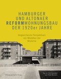 Cover: Hamburger und Altonaer Reformwohnungsbau der 1920er Jahre - D&ouml;lling u. Galitz