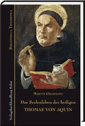 Cover: Das Seelenleben des heiligen Thomas von Aquin - Verlagsbuchhandlung Sabat
