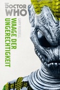 Cover: Doctor Who Monster-Edition 4: Waage der Ungerechtigkeit - Cross Cult Entertainment