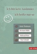 Cover: Ich bin kein Ausl&auml;nder, ich hei&szlig;e nur so - Sujet