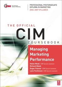 Enlarge image Cover: CIM Coursebook 06/07 Managing Marketing Performance - Routledge