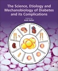 Cover: The Science, Etiology and Mechanobiology of Diabetes and its Complications - Academic Press