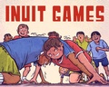 Cover: Inuit Games - Inhabit Education Books Inc.