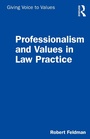 Cover: Professionalism and Values in Law Practice - Routledge